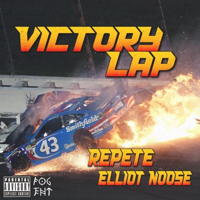 Victory Lap (feat. Elliot Noo$e) - Single
