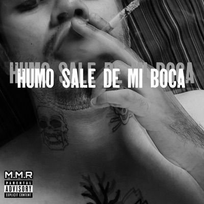 Humo sale de mi boca. - Single