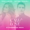 Call It Love (Remix) - Dina Layzis, Artem Tenkeli & StoneBridge lyrics