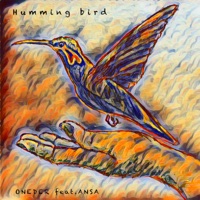 Humming Bird (feat. ANSA) - Single - ONEDER
