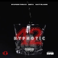 HYPNOTIC 42 (feat. Matt Blaque) - Single - Geeta & B7APGod Thraxx