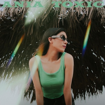 Ania (Toxic) - Single