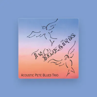 Listen to Acoustic Pete Blues Trio, watch music videos, read bio, see tour dates & more!