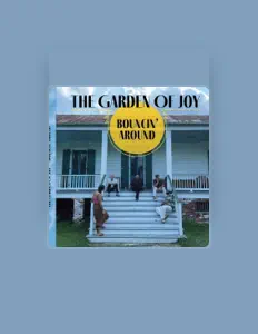 聆聽 The Garden of Joy、觀看音樂影片、閱讀小傳、查看巡演日期等！