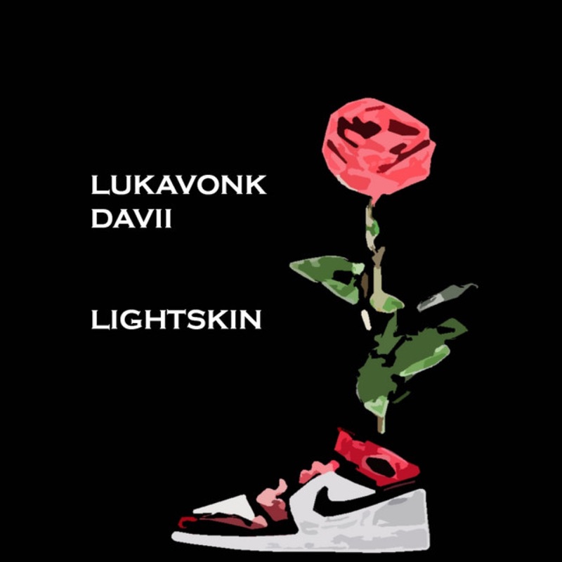 Lightskin (2023 Remastered Version) Lil Davii & LukaVonk Song Lyrics
