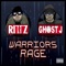 Warriors Rage (feat. Rittz) - Ghost J lyrics