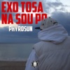 Exo Tosa Na Sou Po - Single