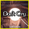 Don't Cry - Single