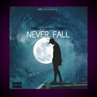 Never Fall (feat. Aroar & Python) - Single - Facetious Payn