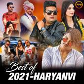Best of 2021 - Haryanvi - Amit Saini & Raju Punjabi