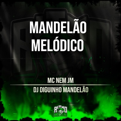 Mandelão Melódico - Single