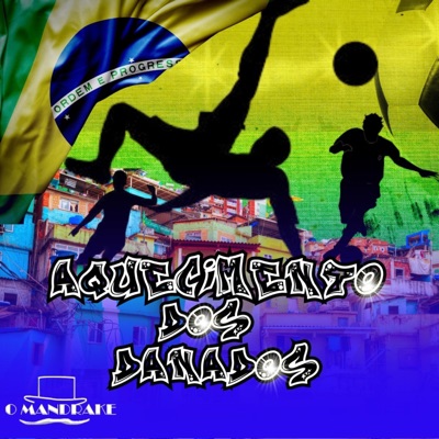 Aquecimento dos Danados - Single