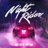Night Rider - Single - Robert Cristian & Sonny Flame