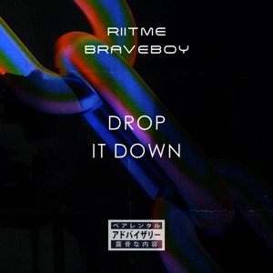 Drop It Down - Single