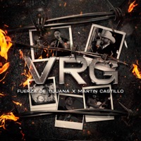 VRG - Single - Fuerza de Tijuana & Martin Castillo