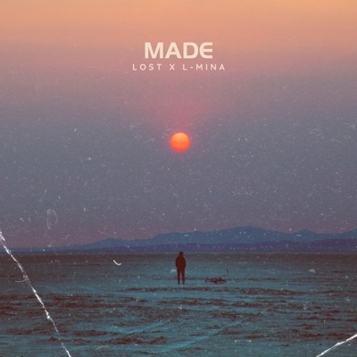 Made (feat. L-Mina) - Single