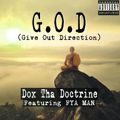 G.O.D (Give Out Direction) (feat. Fya Man) - Single