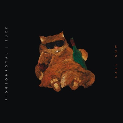 Call Now (feat. B.U.C.K)