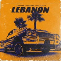 LEBANON (feat. GerkOne & Mo Slatty) - Single - Coleman
