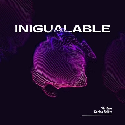 Inigualable (feat. Carlos Baltta) - Single