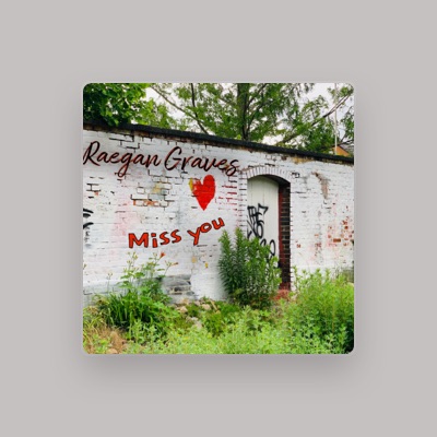 Listen to Raegan Graves, watch music videos, read bio, see tour dates & more!