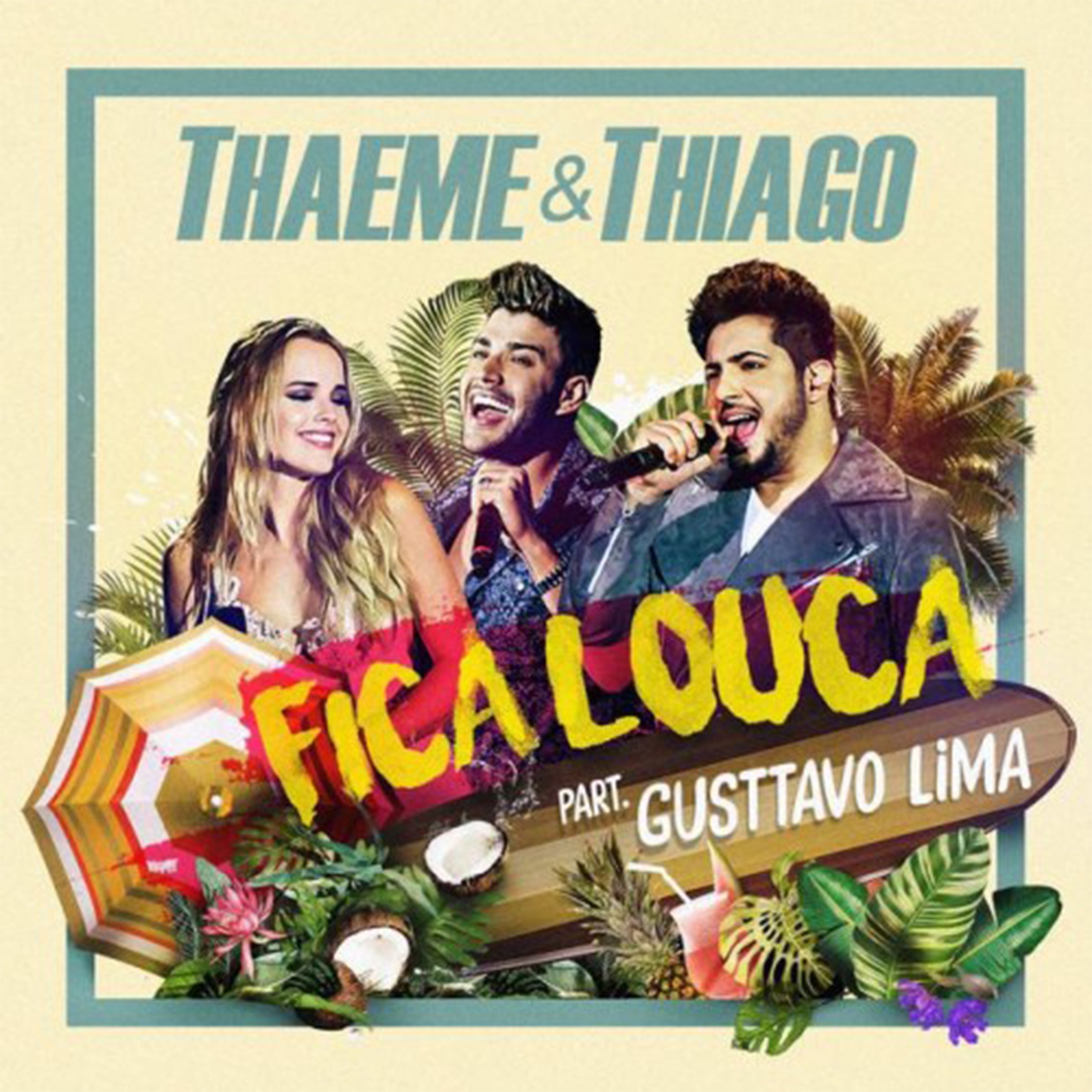 Fica Louca (Ao Vivo) [feat. Gusttavo Lima] - Single