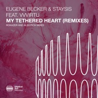 My Tethered Heart - EP - Eugene Becker & Staysis