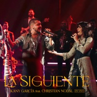 La Siguiente (En Vivo) [feat. Christian Nodal] - Single - Kany García