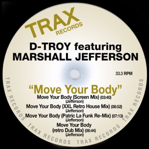 Move Your Body (feat. Marshall Jefferson) - EP