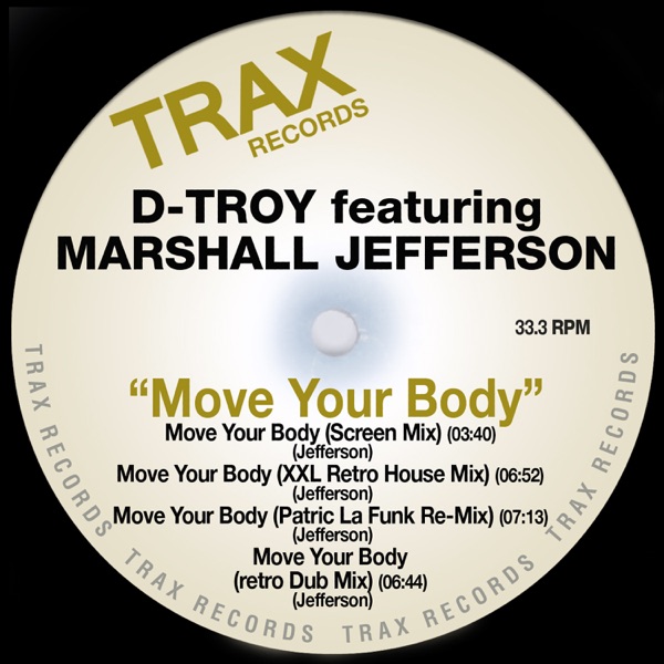 Move Your Body (feat. Marshall Jefferson) - EP