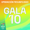 OT Gala 10 (Operación Triunfo 2023) - Vários intérpretes