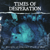 Times of Desperation - Disciples of Illusion artwork