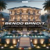 Bendo Bandit (feat. Azu, Yassine & Kenan) - Single