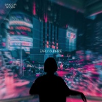 EARLY SUNRISE - Single - GR3GG3R & SODENI