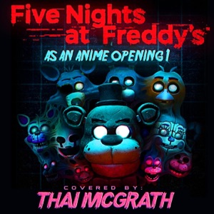 Five Nights at Freddy's Anime Opening 1 - Single