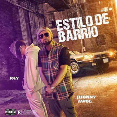 Estilo De Barrio (feat. R4Y) - Single