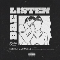 Bae Listen - Single - Angelo Jawanzaa