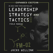 Leadership Strategy and Tactics - Jocko Willink Cover Art