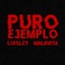 Puro Ejemplo (feat. Luislzy) - Malavita lyrics