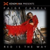 Red Is the Way (Xenomania Presents Paige Cavell) - Single
