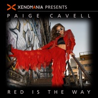 Red Is the Way (Xenomania Presents Paige Cavell) - Single - Xenomania & Paige Cavell & Paige Cavell