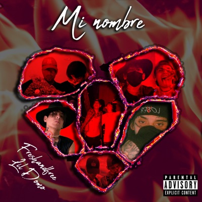 Mi Nombre <3 (feat. FreshandFree) - Single