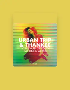 Hör dir Thankee an, schau dir Musikvideos an, lies die Biografie, finde Tourdaten und mehr!