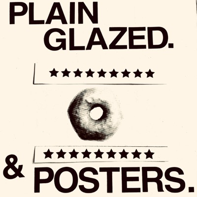 Plain Glazed & Posters - Single