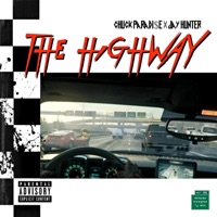 The Highway (feat. Jay Hunter) - Single - Chuck Paradi$e