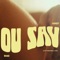 OU SAV (feat. Kenzy) - SHAO lyrics