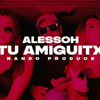 Tu Amiguitx (feat. Nando Produce) - Single
