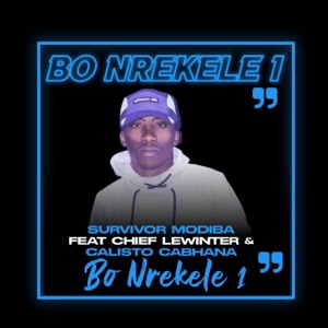 Bo nrekele 1 (feat. Chief lewintA & Calisto Cabhana)