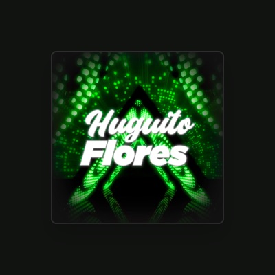 Listen to Huguito Flores, watch music videos, read bio, see tour dates & more!