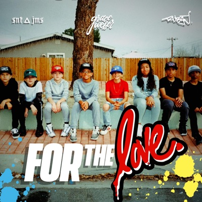 For the Love (feat. Grace Weber & Ruben Rojas) - Single